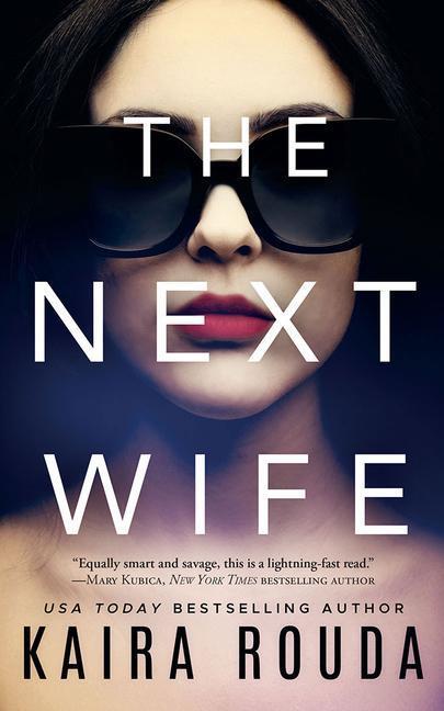 Cover: 9781542025942 | NEXT WIFE | Kaira Rouda | Kartoniert / Broschiert | Englisch | 2021