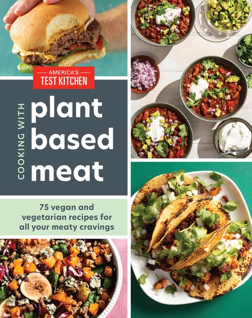 Cover: 9781954210028 | Cooking with Plant-Based Meat: 75 Satisfying Recipes Using...