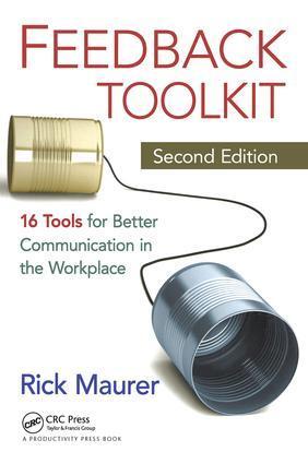 Cover: 9781439840931 | Feedback Toolkit | 16 Tools for Better Communication in the Workplace