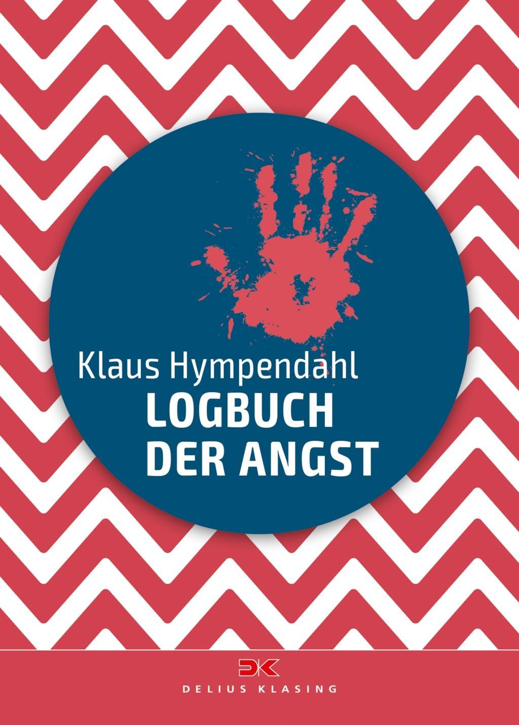 Cover: 9783667106810 | Logbuch der Angst | Der Fall Apollonia | Klaus Hympendahl | Buch