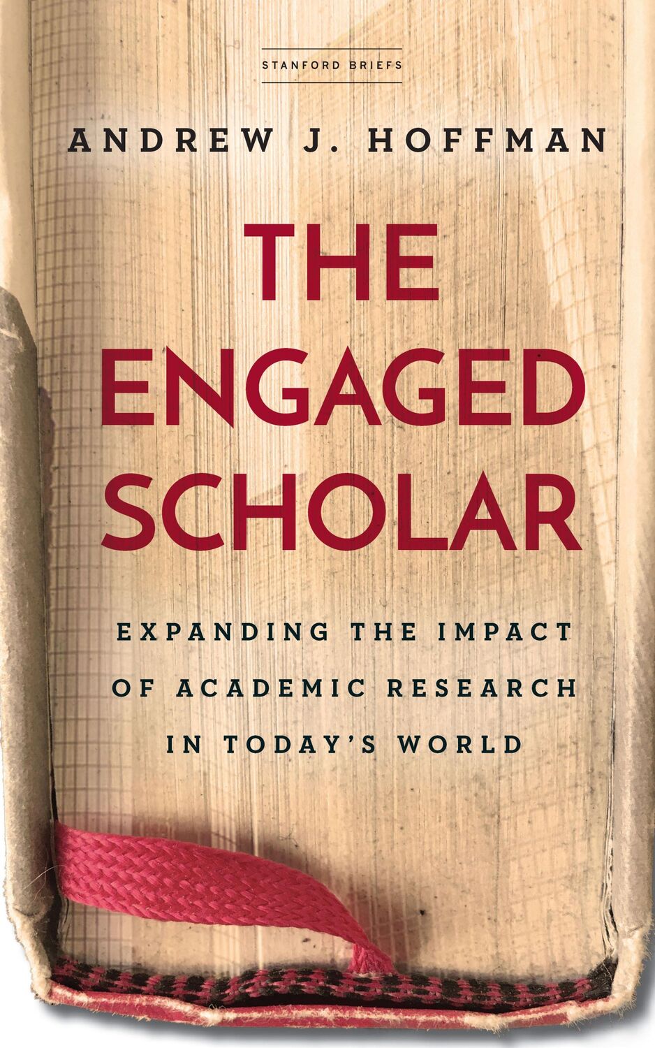 Cover: 9781503614819 | The Engaged Scholar | Andrew J Hoffman | Taschenbuch | Englisch | 2021