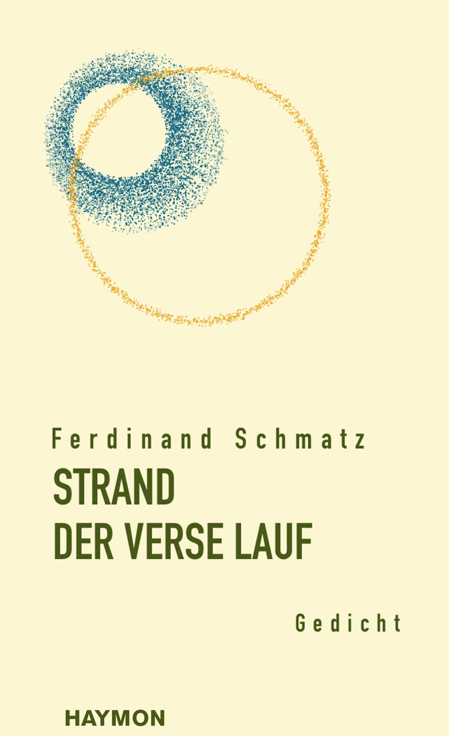 Cover: 9783709981597 | STRAND DER VERSE LAUF | Gedicht | Ferdinand Schmatz | Buch | 128 S.