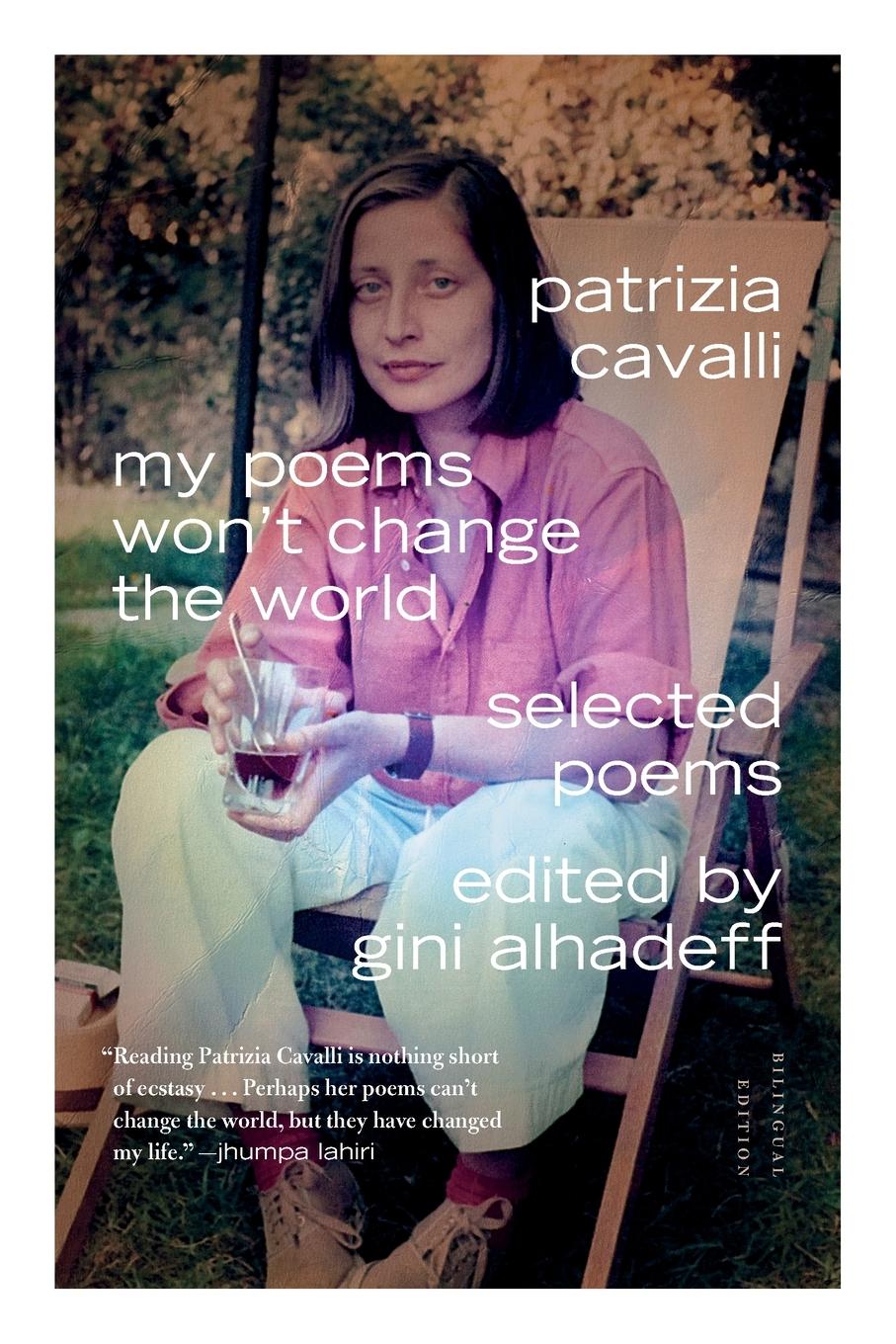 Cover: 9780374534790 | My Poems Won't Change the World | Patrizia Cavalli | Taschenbuch