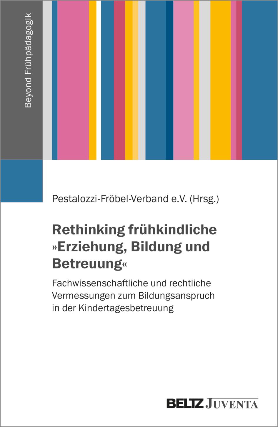 Cover: 9783779977827 | Rethinking frühkindliche 'Erziehung, Bildung und Betreuung' | V.