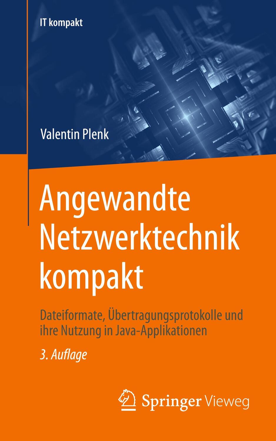 Cover: 9783658435295 | Angewandte Netzwerktechnik kompakt | Valentin Plenk | Taschenbuch