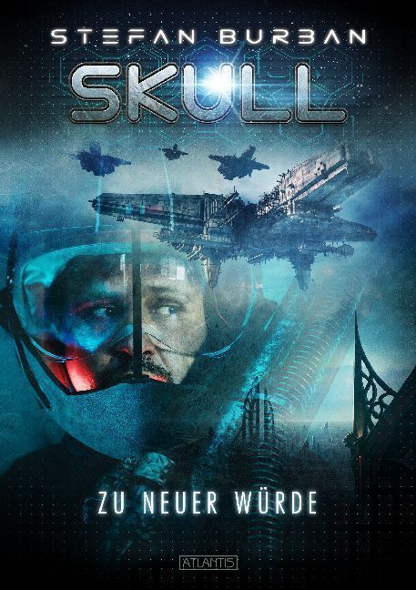 Cover: 9783864025846 | SKULL 1: Zu neuer Würde | Stefan Burban | Taschenbuch | 390 S. | 2018