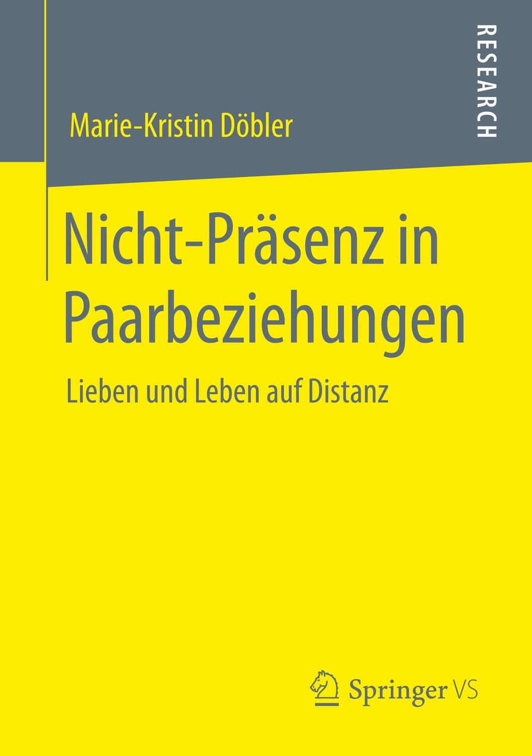 Cover: 9783658294472 | Nicht-Präsenz in Paarbeziehungen | Lieben und Leben auf Distanz | Buch