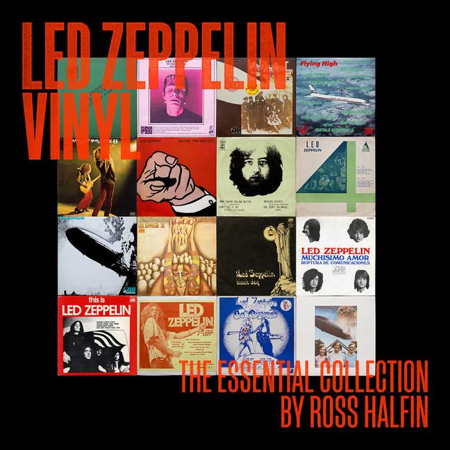 Cover: 9781909526808 | Led Zeppelin Vinyl | The Essential Collection | Ross Halfin | Buch