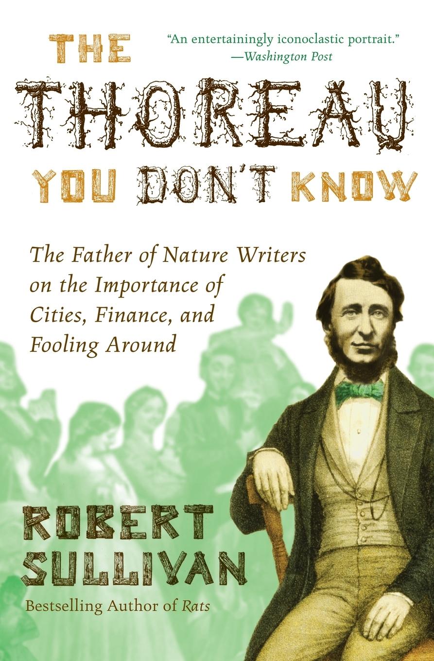 Cover: 9780061710322 | The Thoreau You Don't Know | Robert Sullivan | Taschenbuch | Englisch