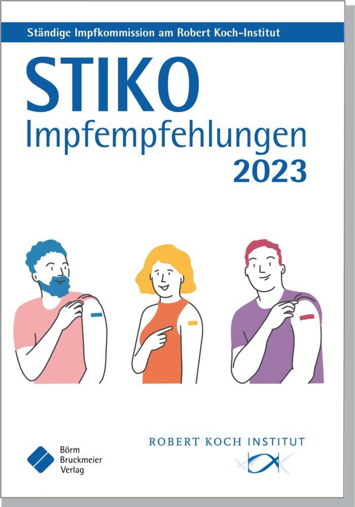 Cover: 9783898623377 | STIKO Impfempfehlungen 2023 | Robert Koch-Institut | Buch | Deutsch