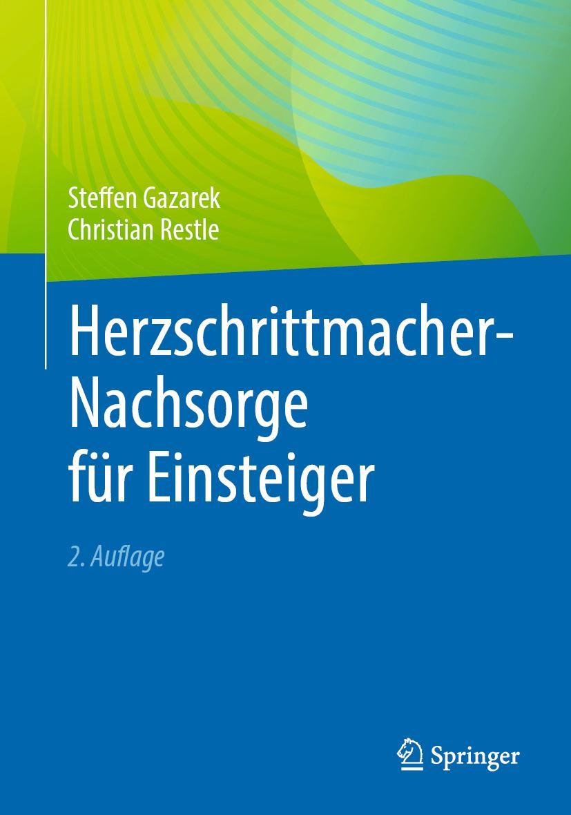 Cover: 9783662654385 | Herzschrittmacher-Nachsorge für Einsteiger | Christian Restle (u. a.)