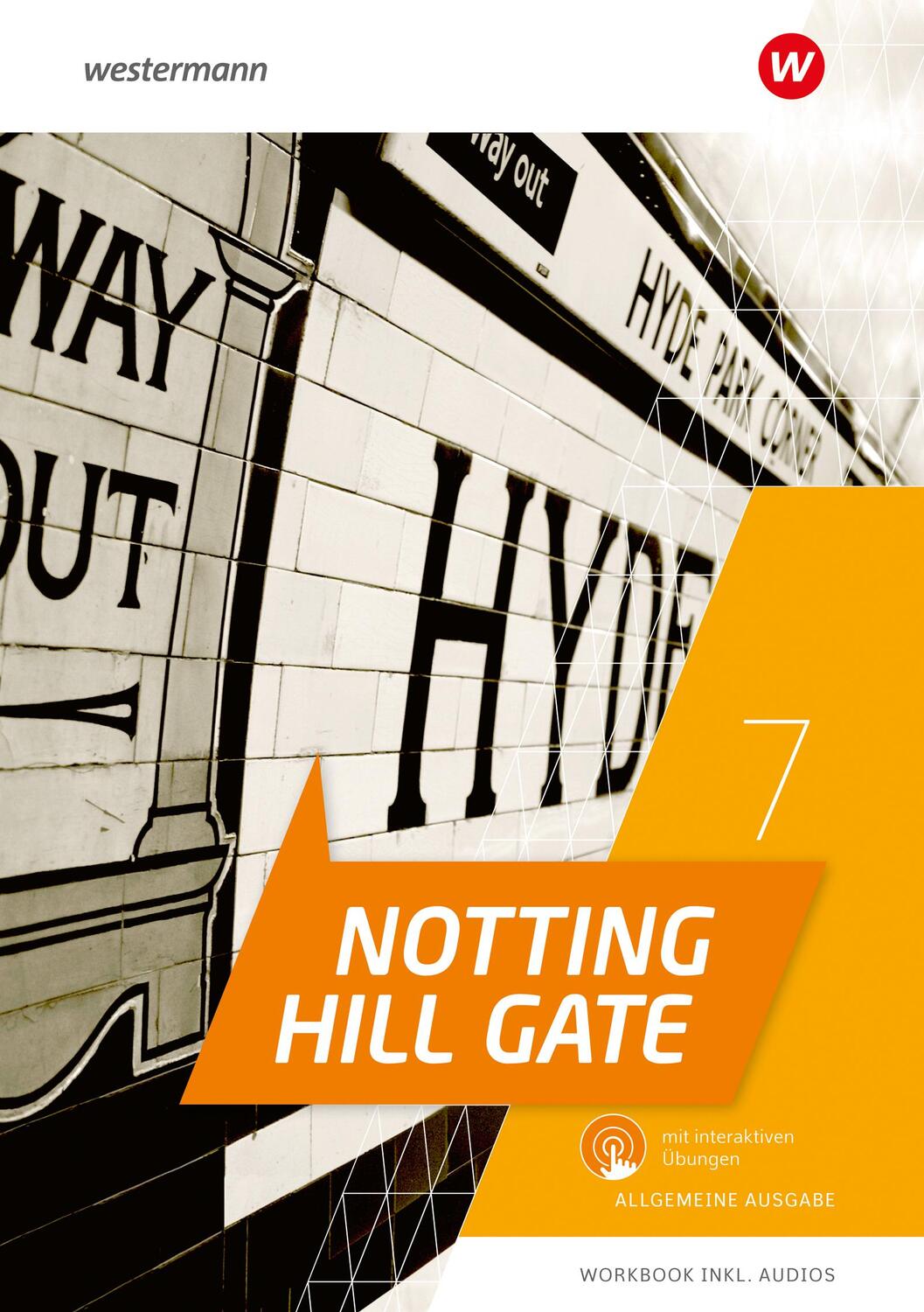 Cover: 9783141452600 | Notting Hill Gate 7. Workbook. Allgemeine Ausgabe mit Audios und...