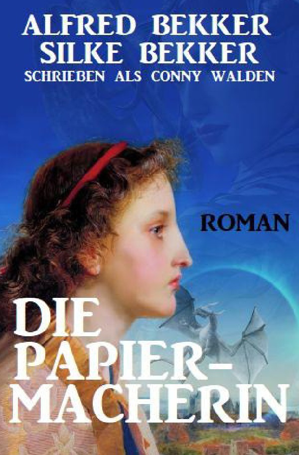 Cover: 9783754115633 | Die Papiermacherin: Historischer Roman | Alfred Bekker | Taschenbuch