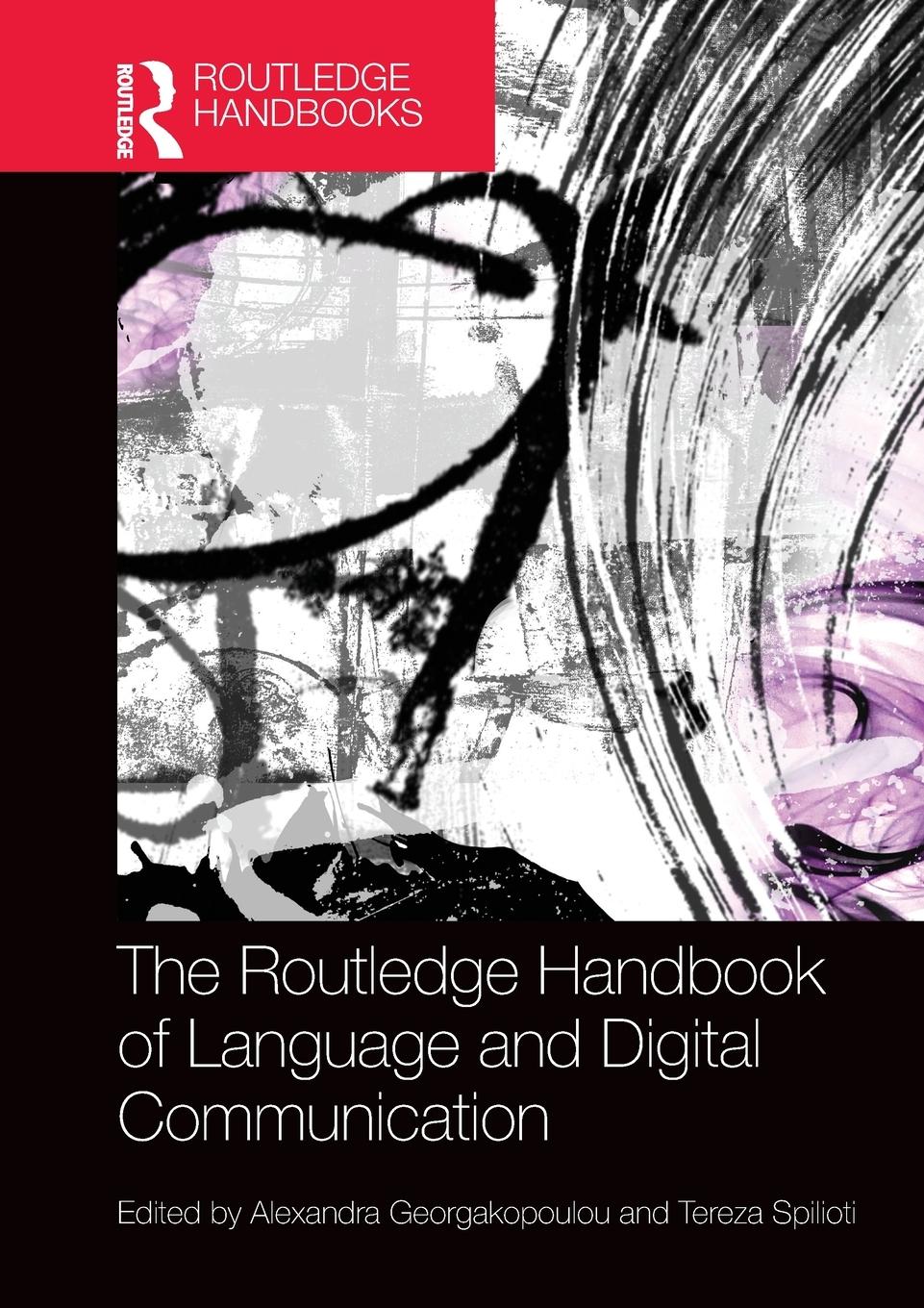 Cover: 9780367466459 | The Routledge Handbook of Language and Digital Communication | Buch