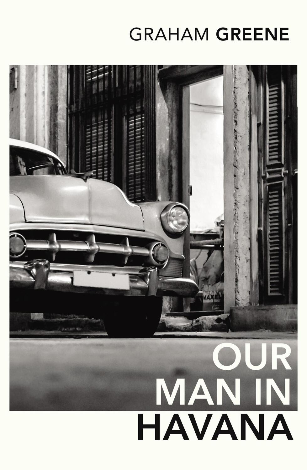 Cover: 9780099286080 | Our Man in Havana | Graham Greene | Taschenbuch | Vintage Classics