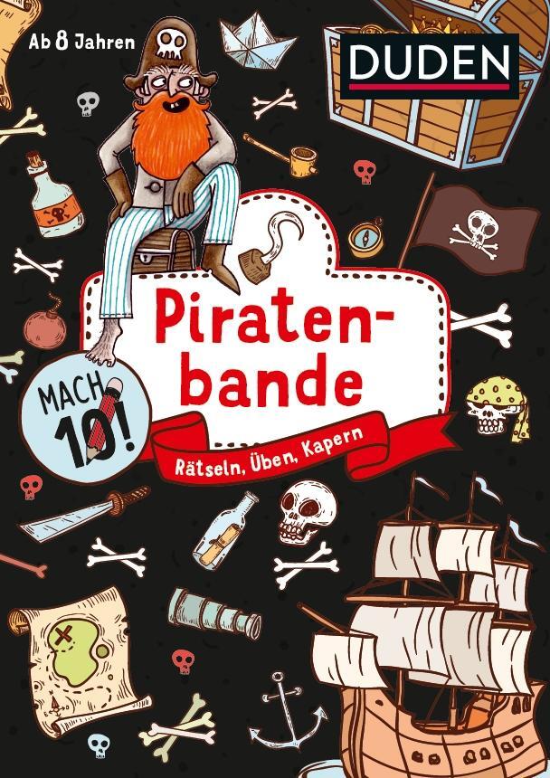 Cover: 9783411720507 | Mach 10! Piratenbande - Ab 8 Jahren | Rätseln, Üben, Knobeln | Eck