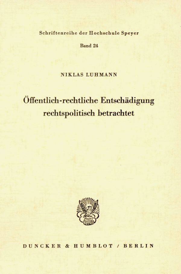 Cover: 9783428009589 | Öffentlich-rechtliche Entschädigung rechtspolitisch betrachtet. | Buch