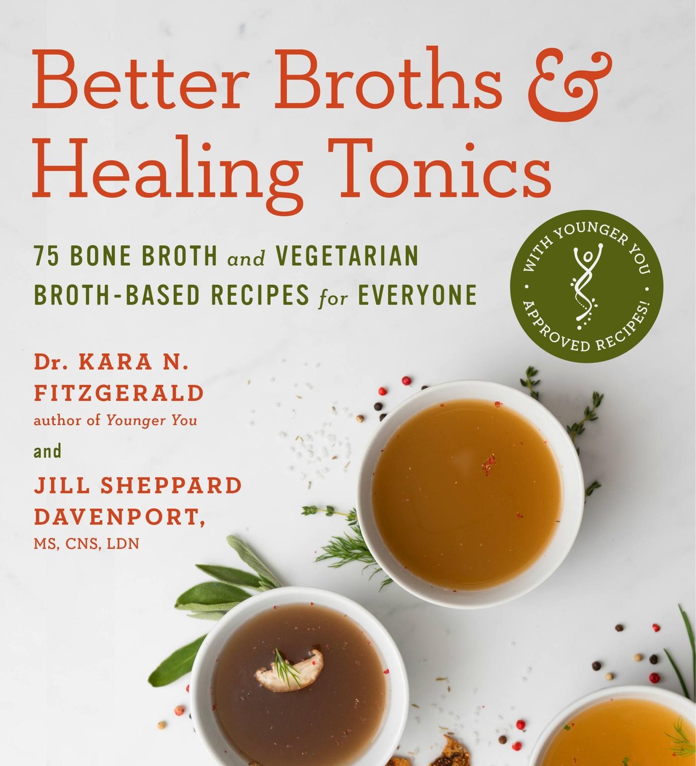 Cover: 9780306846991 | Better Broths &amp; Healing Tonics | Jill Shepphard Davenport (u. a.)