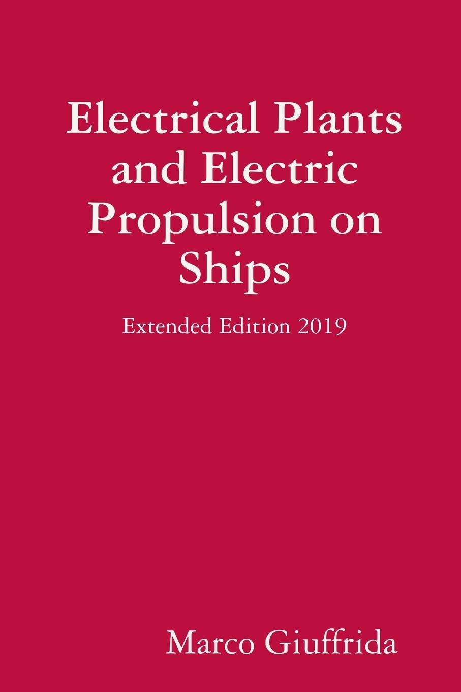 Cover: 9780244733520 | Electrical Plants and Electric Propulsion on Ships - Extended...