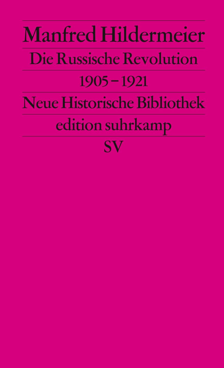 Cover: 9783518115343 | Die Russische Revolution 1905 - 1921 | Manfred Hildermeier | Buch