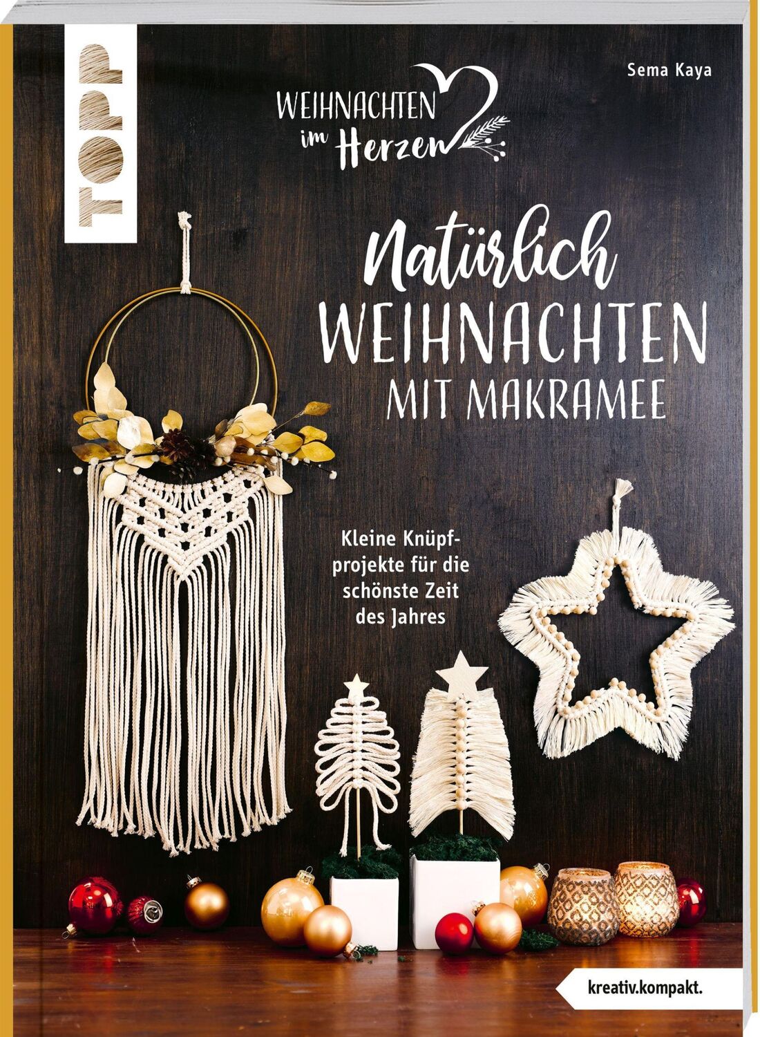 Cover: 9783735850423 | Natürlich Weihnachten mit Makramee (kreativ.kompakt.) | Sema Kaya