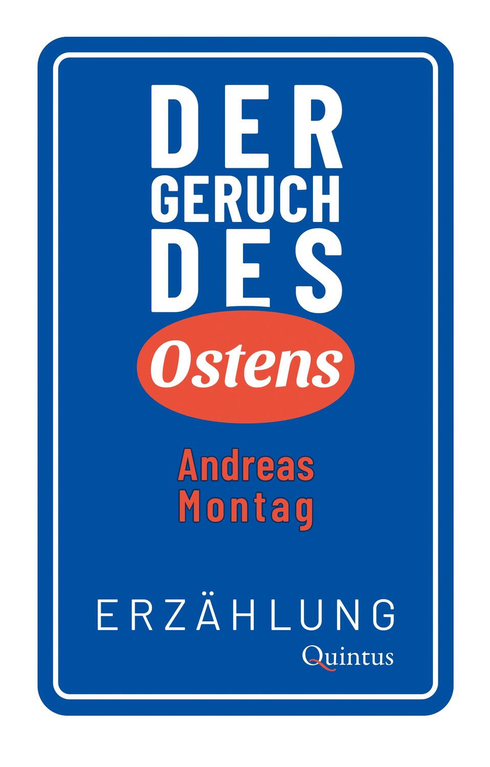 Cover: 9783969821015 | Der Geruch des Ostens | Erzählung | Andreas Montag | Buch | 120 S.