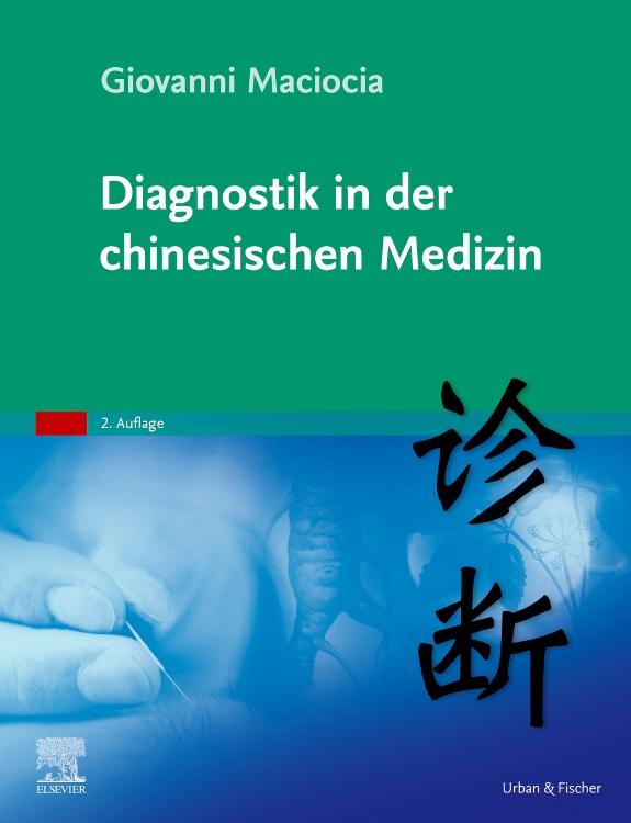 Cover: 9783437584862 | Diagnostik in der chinesischen Medizin | Giovanni Maciocia | Buch | L