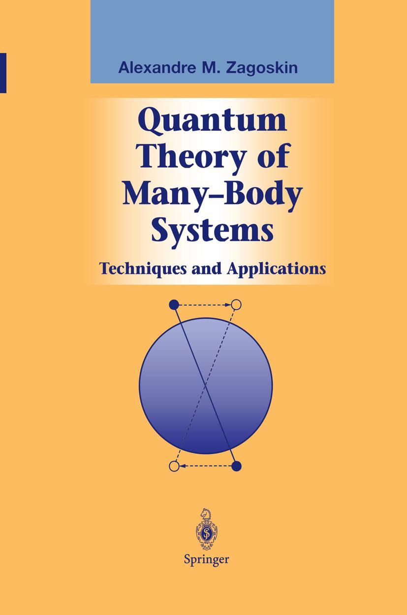 Cover: 9781461268314 | Quantum Theory of Many-Body Systems | Techniques and Applications | xv