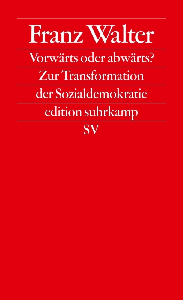 Cover: 9783518126226 | Vorwärts oder abwärts? | Zur Transformation der Sozialdemokratie