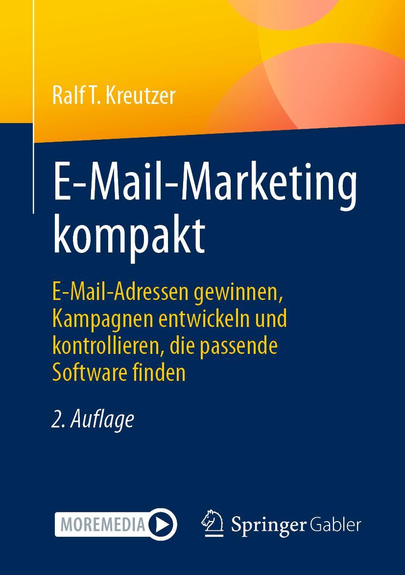 Cover: 9783658342166 | E-Mail-Marketing kompakt | Ralf T. Kreutzer | Taschenbuch | xi | 2021