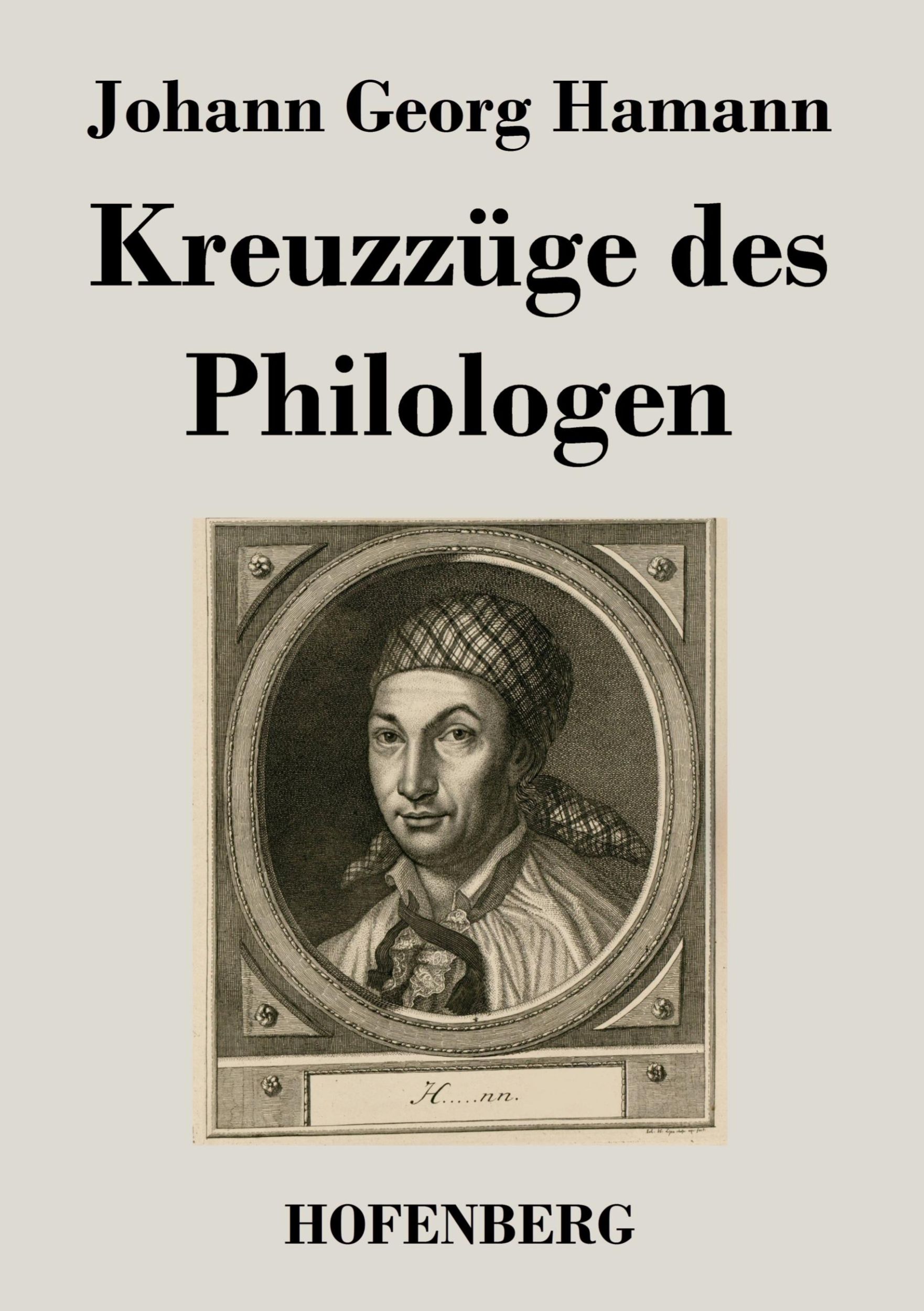 Cover: 9783843047586 | Kreuzzüge des Philologen | Johann Georg Hamann | Taschenbuch | 96 S.