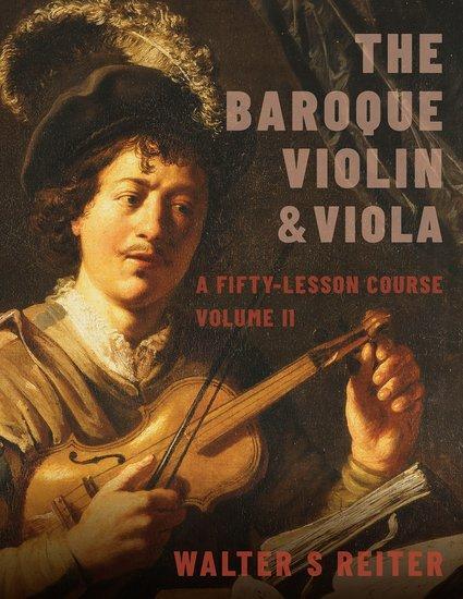 Cover: 9780197525128 | The Baroque Violin &amp; Viola, vol. II | A Fifty-Lesson Course | Reiter