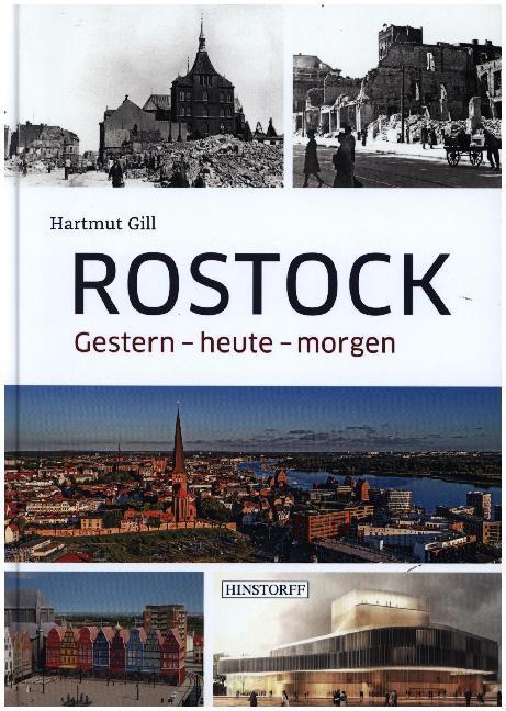 Cover: 9783356022681 | Rostock | Gestern - heute - morgen | Hartmut Gill | Buch | 208 S.