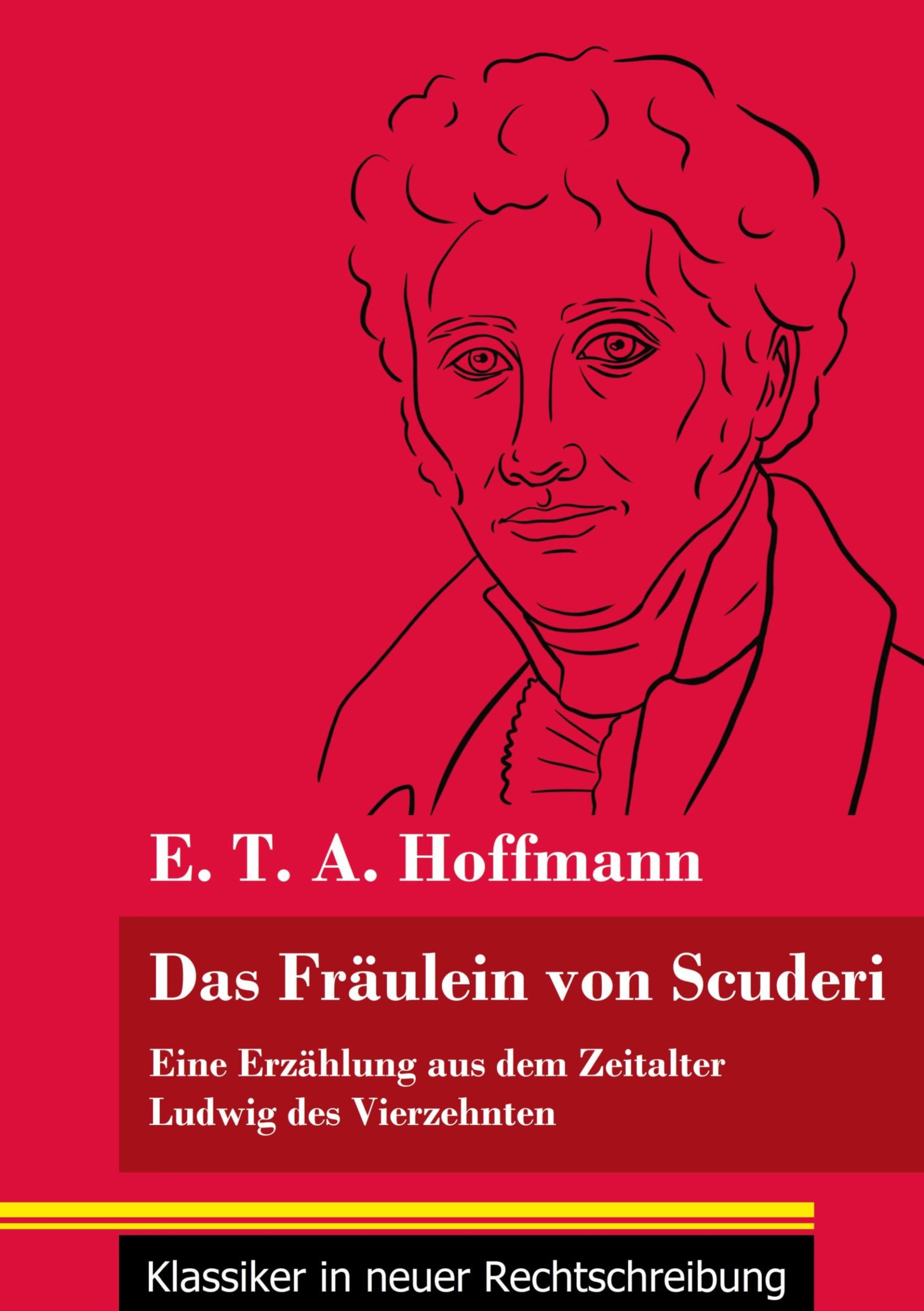 Cover: 9783847849711 | Das Fräulein von Scuderi | E. T. A. Hoffmann | Taschenbuch | 68 S.