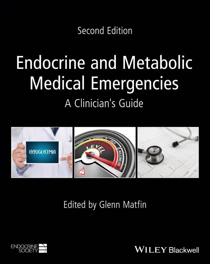 Cover: 9781119374732 | Endocrine and Metabolic Medical Emergencies | A Clinician's Guide