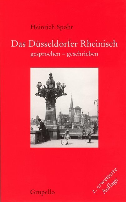 Cover: 9783899780833 | Das Düsseldorfer Rheinisch | Gesprochen - geschrieben | Heinrich Spohr