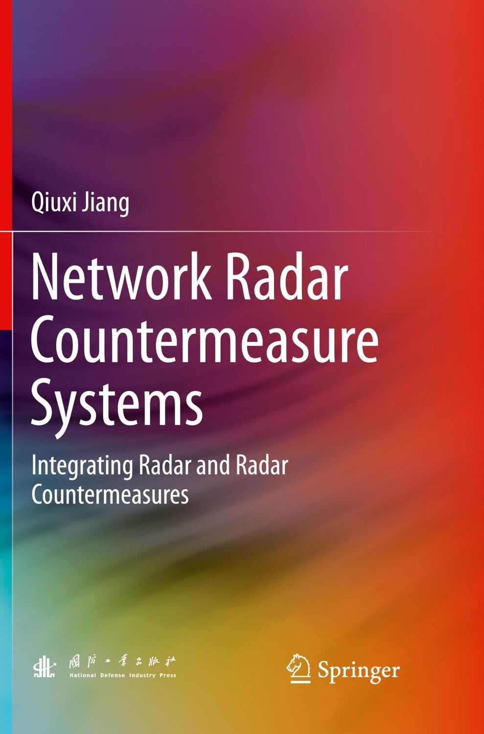 Cover: 9783662569269 | Network Radar Countermeasure Systems | Qiuxi Jiang | Taschenbuch | xiv