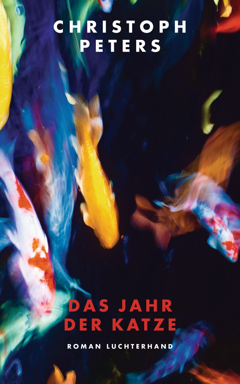 Cover: 9783630874760 | Das Jahr der Katze | Roman | Christoph Peters | Buch | 352 S. | 2018