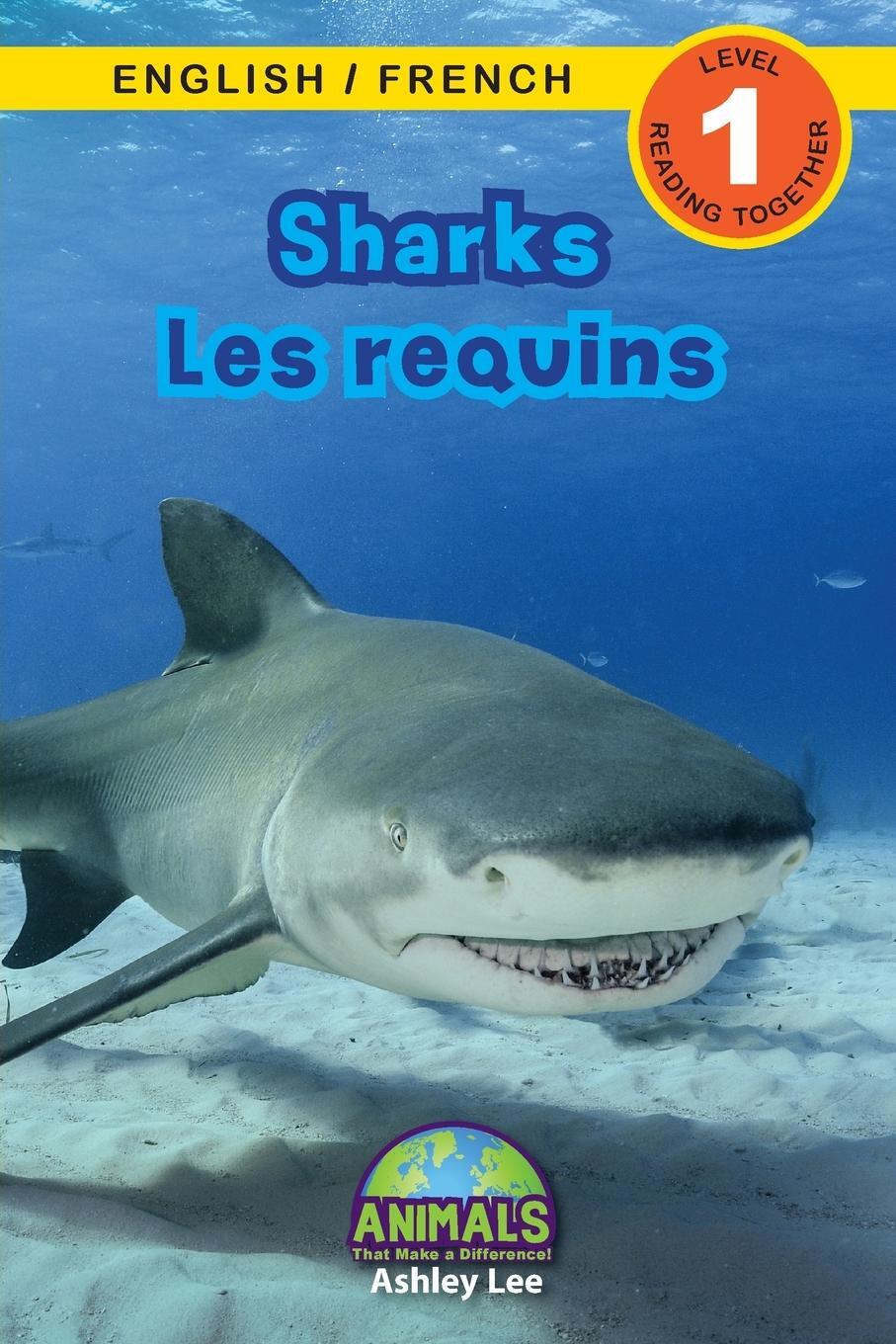 Cover: 9781774764176 | Sharks / Les requins | Ashley Lee | Taschenbuch | Paperback | 2021