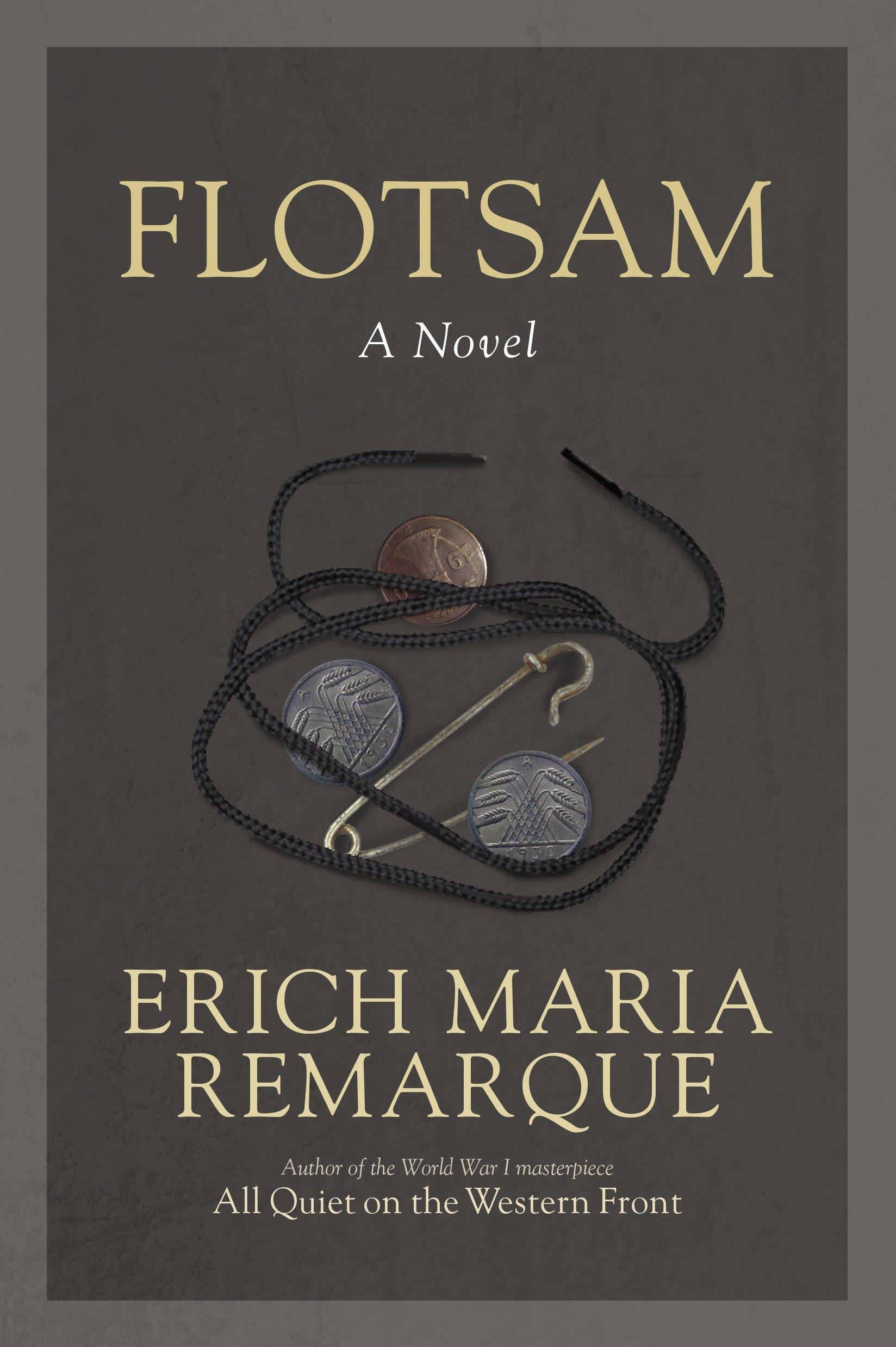 Cover: 9780449912478 | Flotsam | Erich Maria Remarque | Taschenbuch | Englisch | 2013