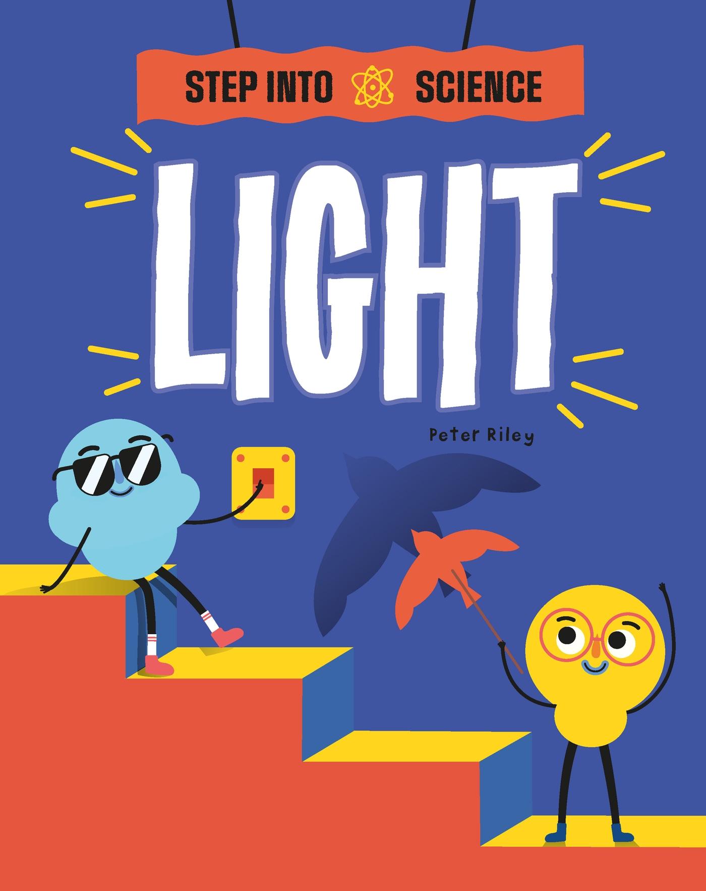 Cover: 9781445183220 | Step Into Science: Light | Peter Riley | Taschenbuch | Englisch | 2023