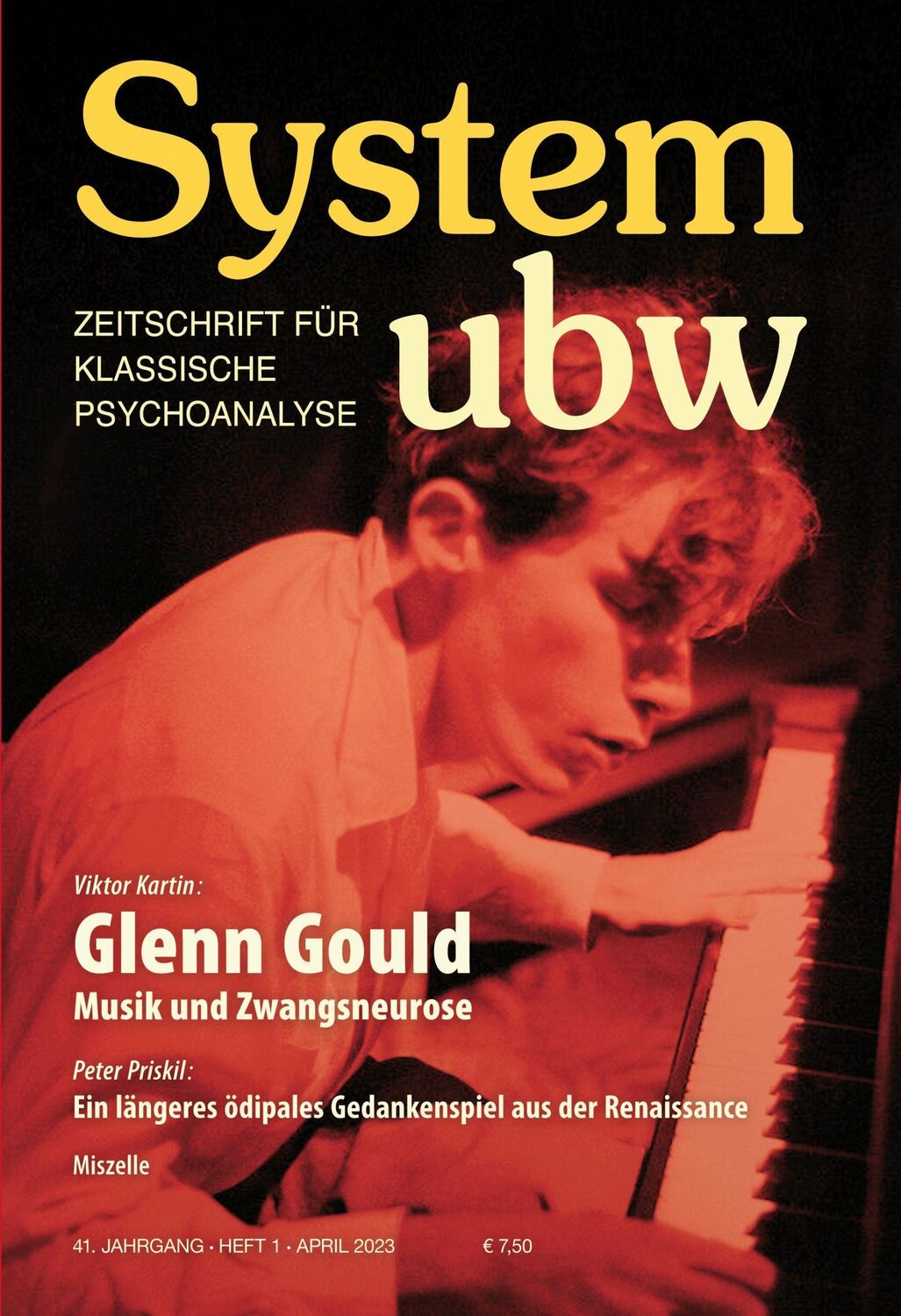 Cover: 9783894847289 | Glenn Gould - Musik und Zwangsneurose | System ubw 1/2023 | Buch