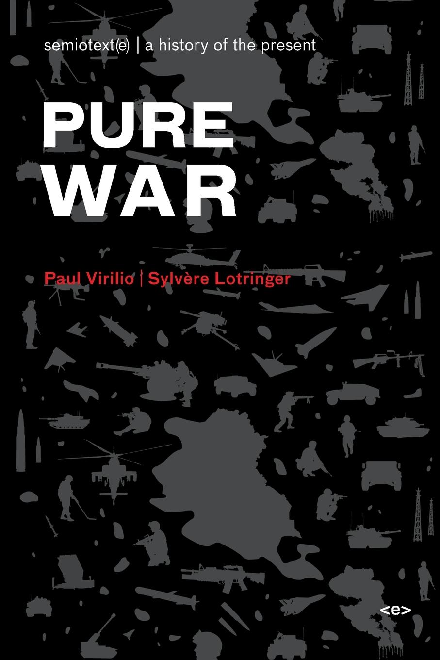 Cover: 9781584350590 | Pure War, new edition | Paul Virilio (u. a.) | Taschenbuch | Englisch