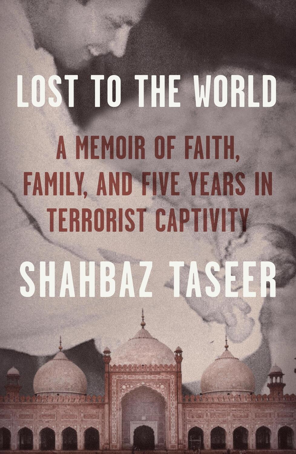 Cover: 9780374192228 | Lost to the World | Shahbaz Taseer | Buch | Gebunden | Englisch | 2022