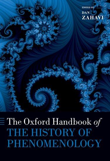 Cover: 9780198896746 | The Oxford Handbook of the History of Phenomenology | Dan Zahavi