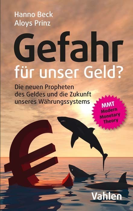 Cover: 9783800668250 | Gefahr für unser Geld? | Hanno Beck (u. a.) | Taschenbuch | XIX | 2022