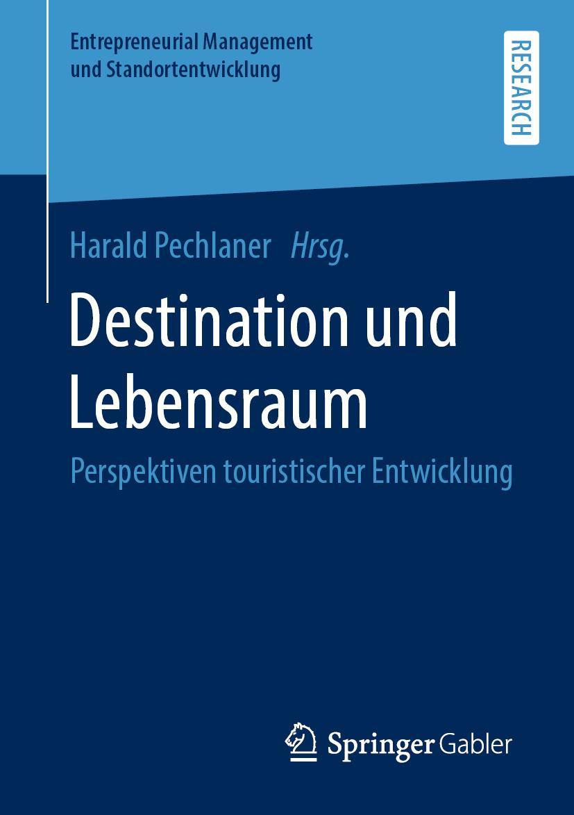 Cover: 9783658281090 | Destination und Lebensraum | Perspektiven touristischer Entwicklung