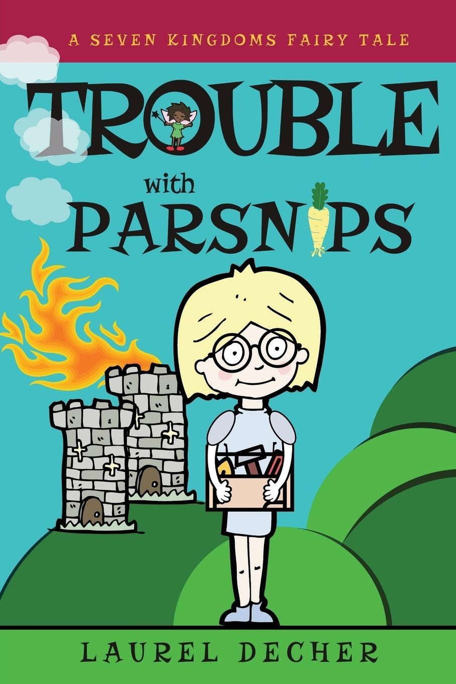 Cover: 9783982007502 | Trouble With Parsnips | About the Magic of Speaking Up | Laurel Decher