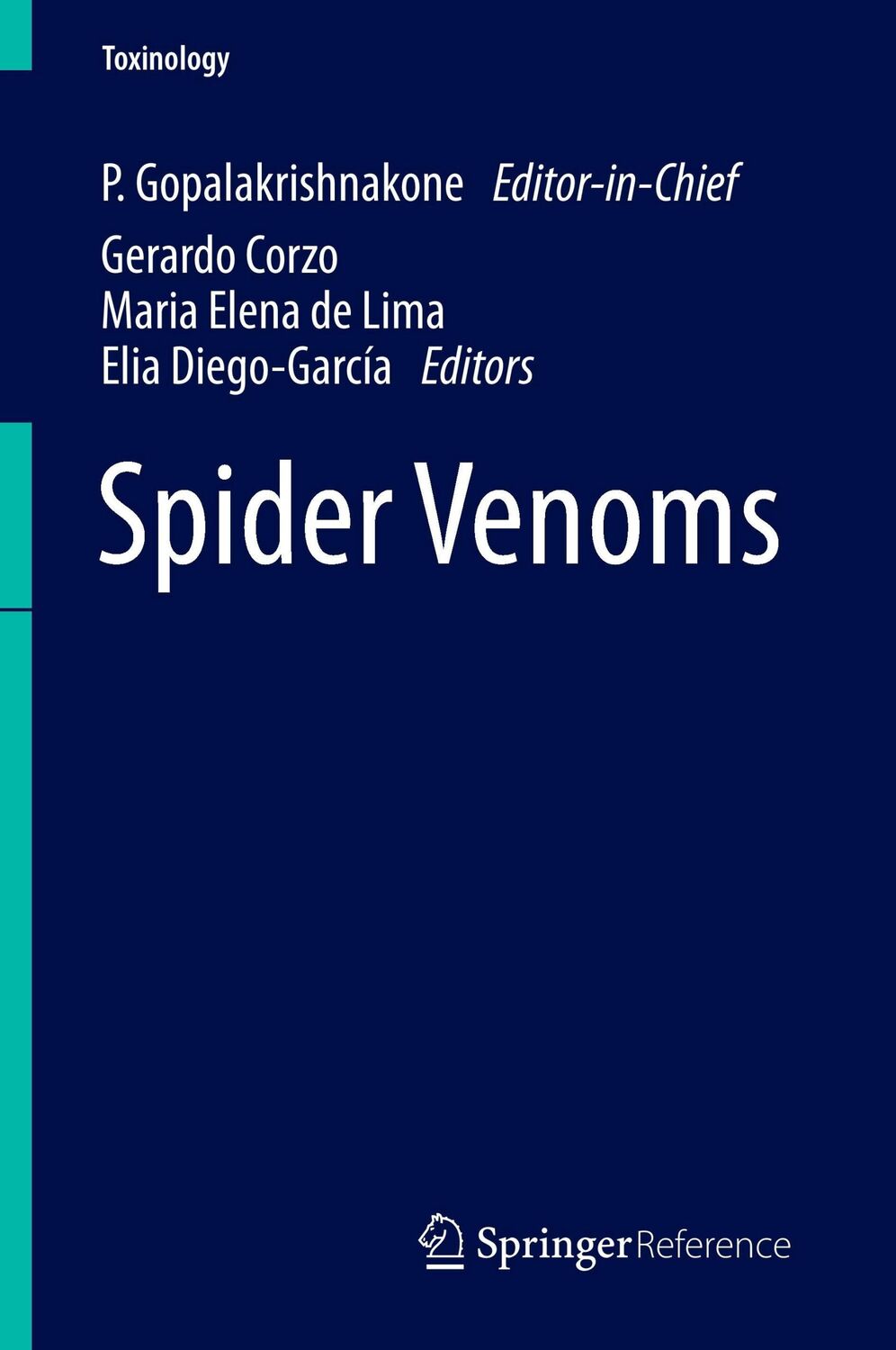 Cover: 9789400763883 | Spider Venoms | P. Gopalakrishnakone (u. a.) | Buch | Toxinology | xxv