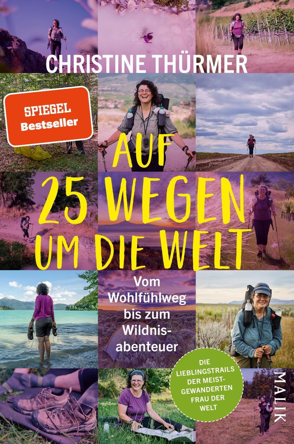 Cover: 9783890295565 | Auf 25 Wegen um die Welt | Christine Thürmer | Taschenbuch | 304 S.